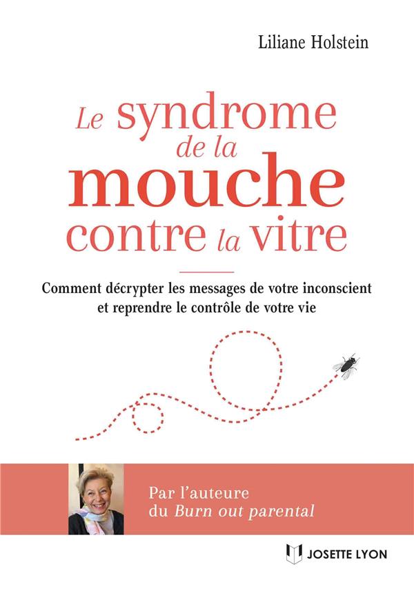 - LE SYNDROME DE LA MOUCHE CONTRE LA VITRE - LE SYNDROME DE LA MOUCHE CONTRE LA VITRE